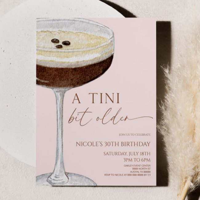 A Tini Bit Older Expresso Martini Birthday Party Invitation