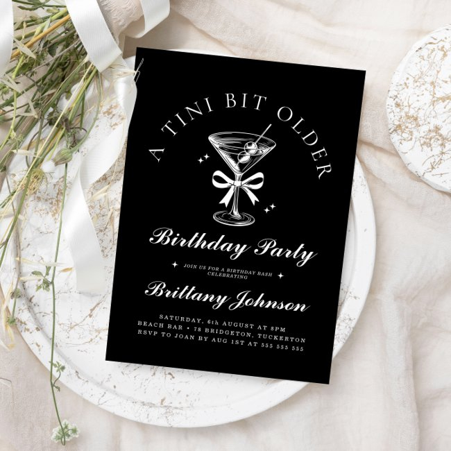 A Tini Bit Older Martini Birthday Invitation