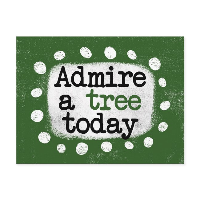 Admire A Tree Today Postinvitations