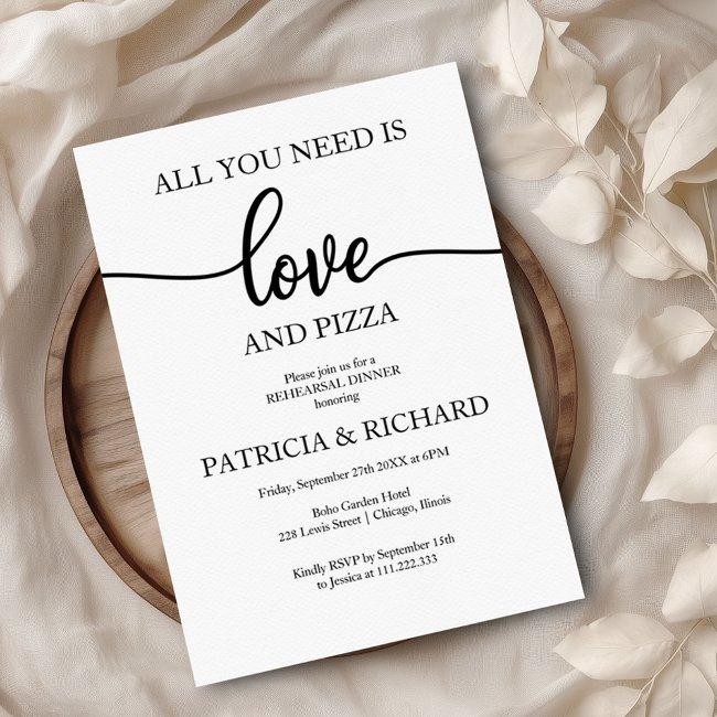 All You Need Is Love And Pizza Rehearsal Dinner Invitation