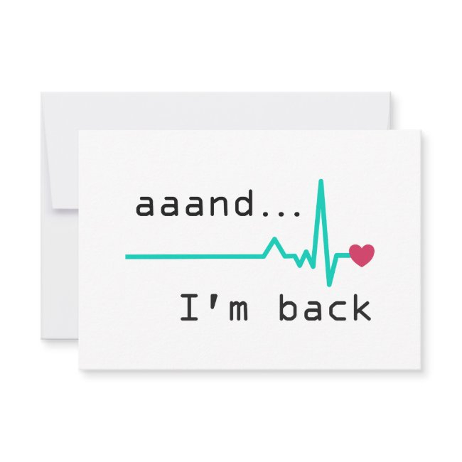 Annnd I'm Back, Heart Attack Survivor Business Car Thank You Invitations