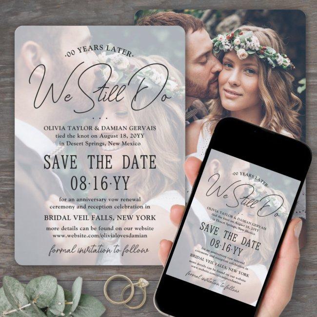 Any Anniversary 2 Photo Overlay We Still Do Party Save The Date