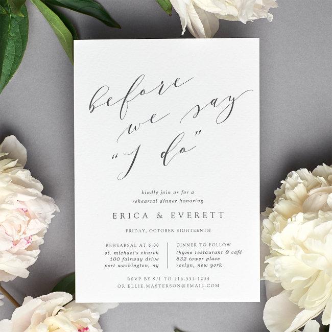 Before We Say I Do | Rehearsal Dinner Invitation