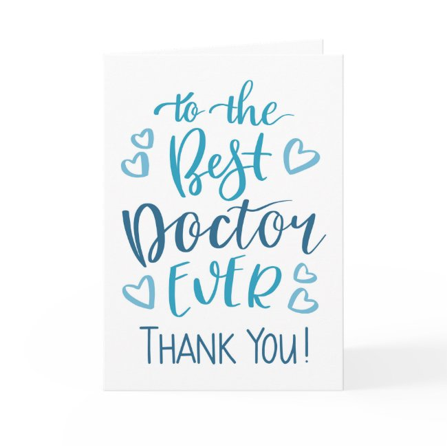 Best Doctor Ever Thank You Typography In Blue Invitations