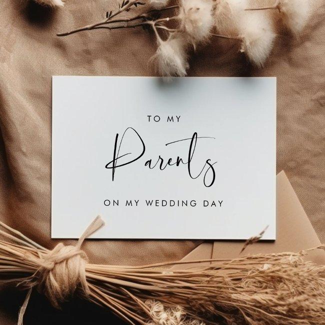 Black & White To My Parents On My Wedding Day Invitations