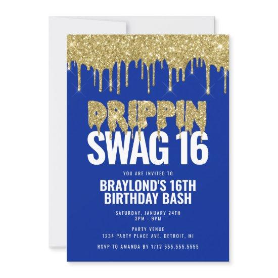 Blue And Gold Drippin Swag 16 Birthday Invitation