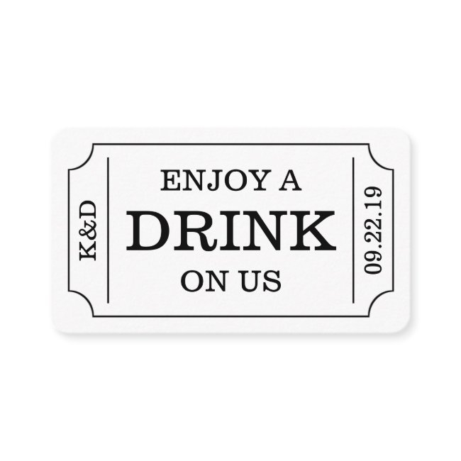 Bold Ticket Style "enjoy A Drink On Us" Template