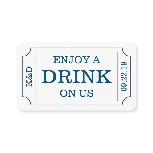 Bold Ticket Style "enjoy A Drink On Us" Template