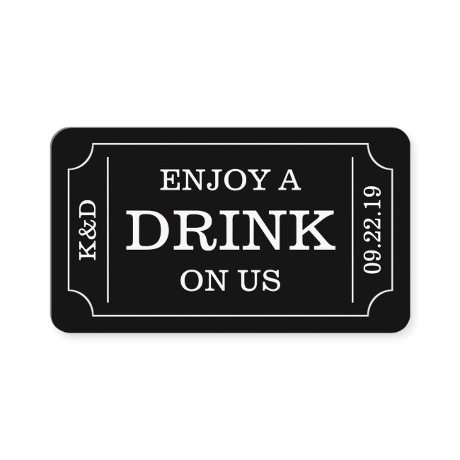 Bold Ticket Style "enjoy A Drink On Us" Template