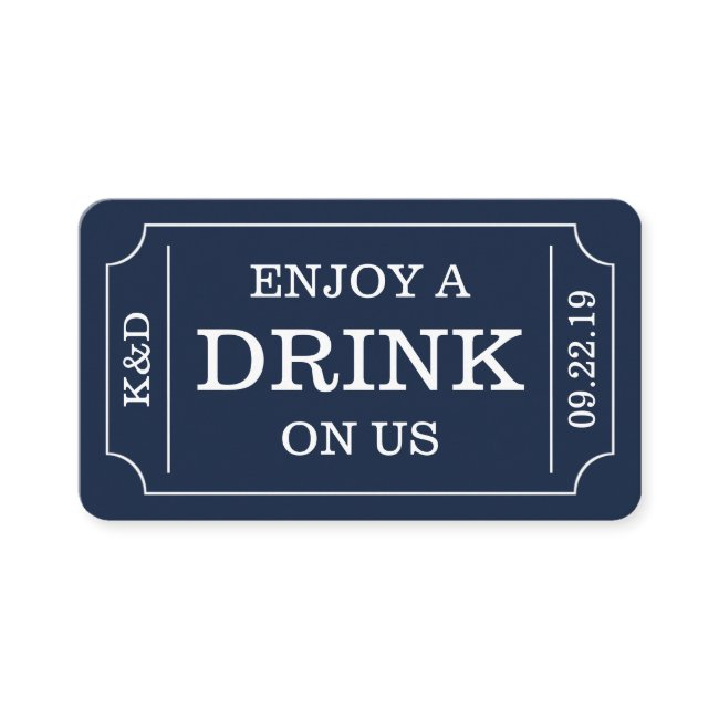 Bold Ticket Style "enjoy A Drink On Us" Template
