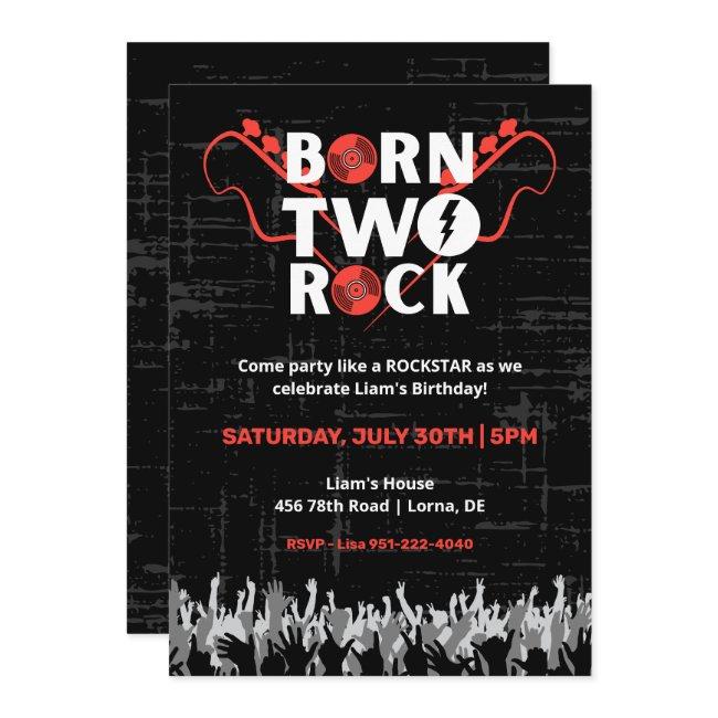 Born Two Rock Second Birthday Invitation