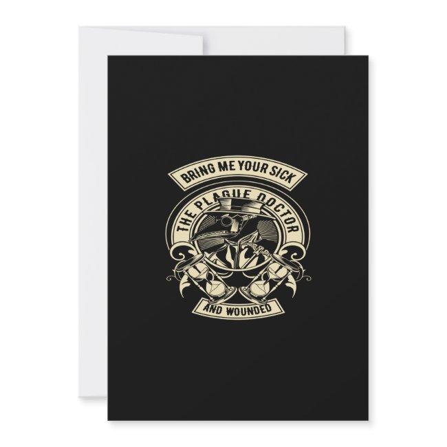 Bring Me Your Sick The Plague Doctor And Wounded Invitation