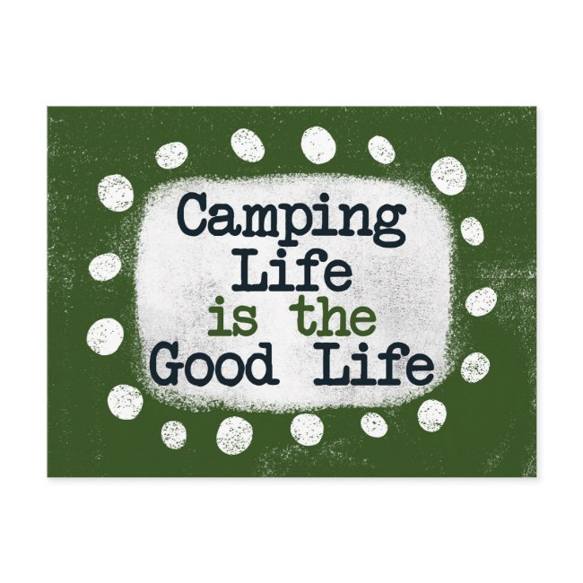 Camping Life Is The Good Life Postinvitations