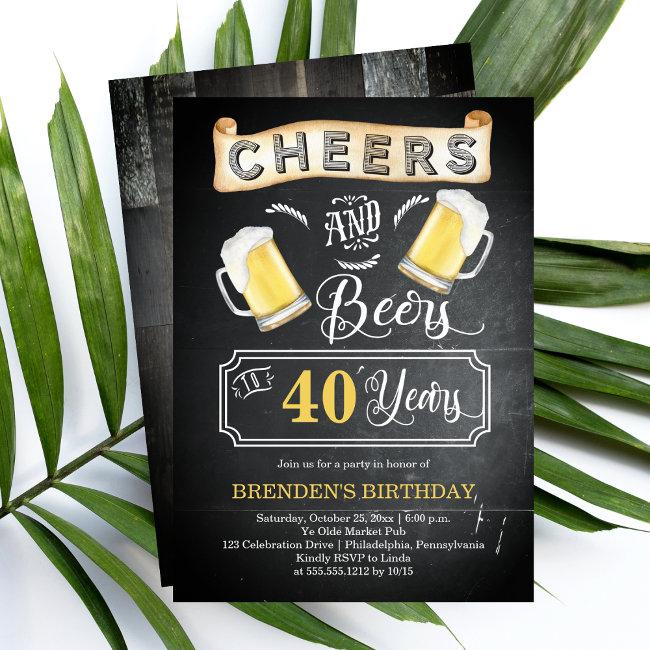 Cheers And Beers To 40 Years Birthday Party Invitation