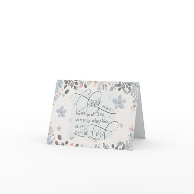 Choose Who You Will Serve - Joshua 24:15 Note Invitations