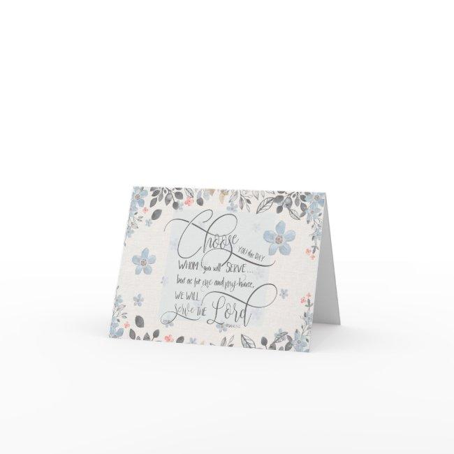 Choose Who You Will Serve - Joshua 24:15 Note Invitations