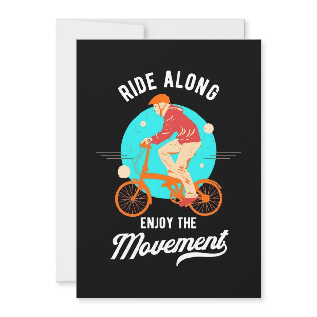 Cyclist Ride A Long Enjoy The Moments Invitation