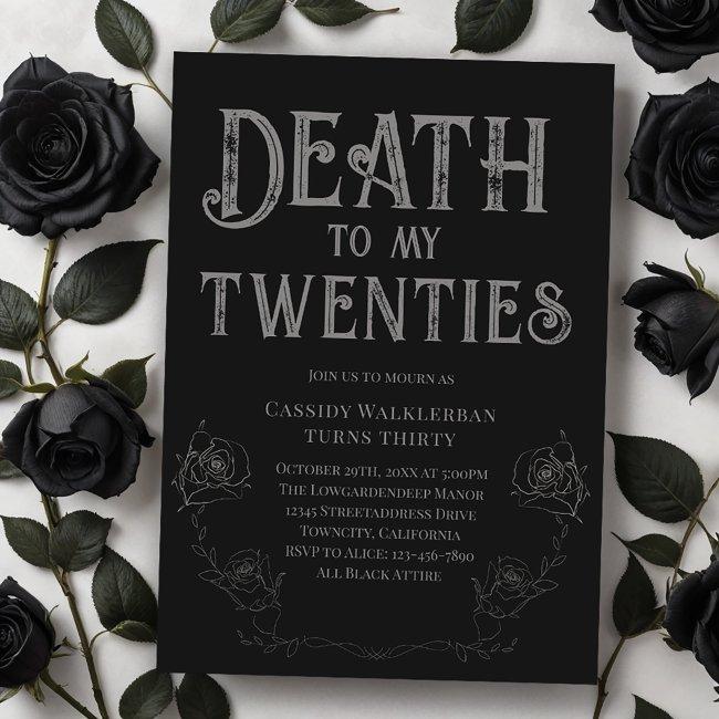 Death To My Twenties 30th Birthday Invitation