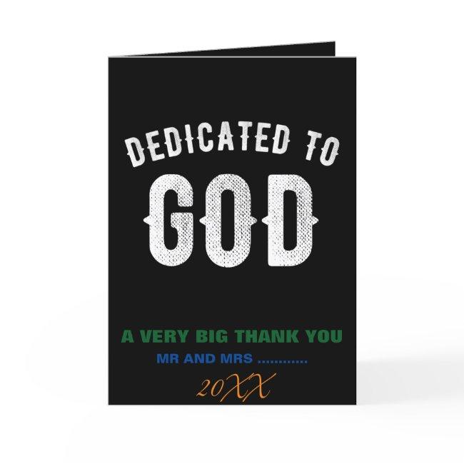 Dedicated To God Customizable Cool White Text Thank You Invitations