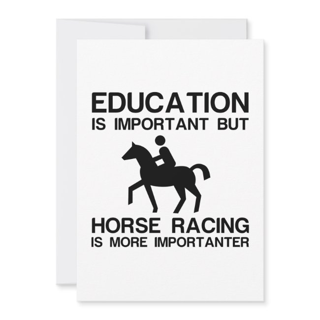 Education Important Horse Racing Importanter Invitation