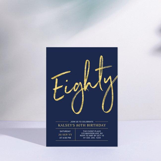 Eighty | Gold & Navy Lettering 80th Birthday Party Invitation
