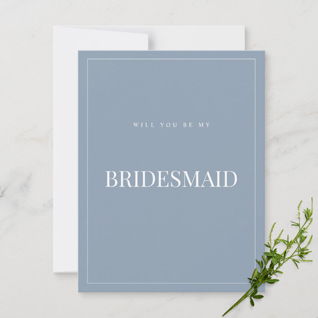 Elegant Dusty Blue Bridesmaid Proposal Invitations