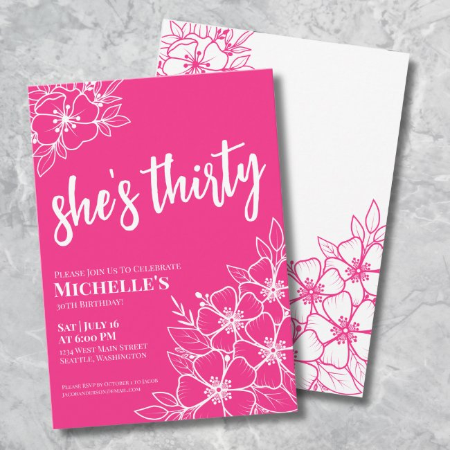 Elegant Floral Thirty Hot Pink 30th Birthday Party Invitation