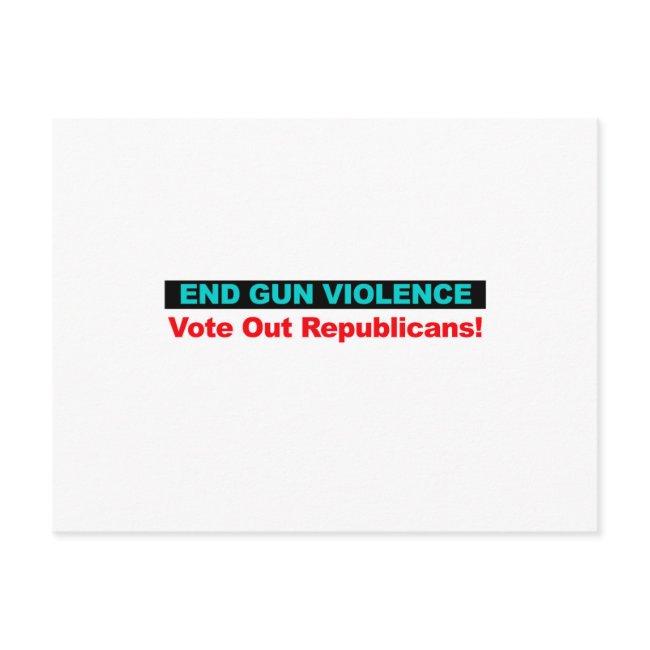 End Gun Violence -- Vote Out Republicans Postinvitations