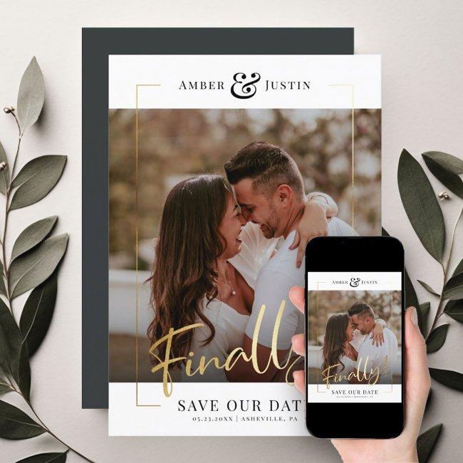 Finally! | Modern Gold Square Photo Elegant Fun Save The Date