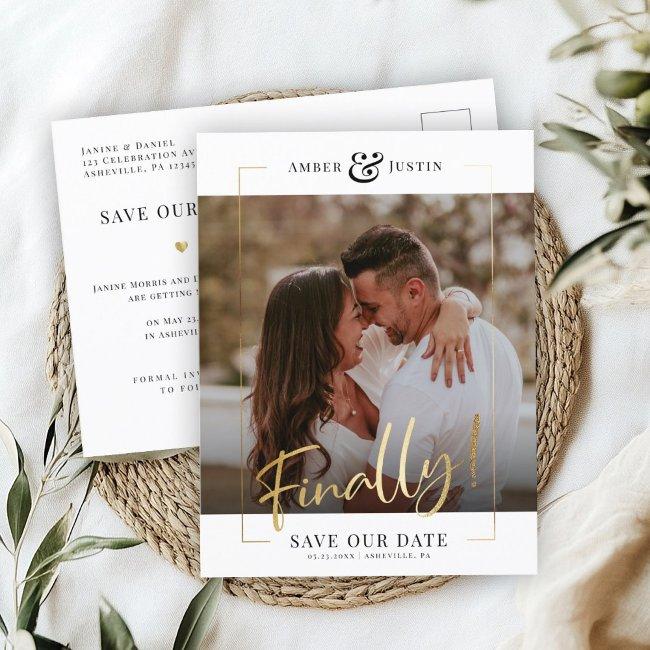 Finally! | Modern Gold Square Photo Elegant Save Announcement Postinvitations