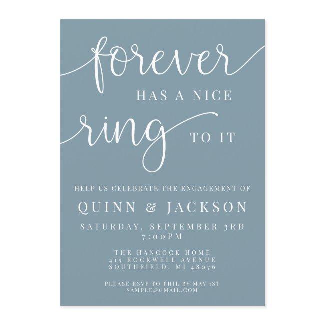 Forever Has A Nice Ring To It Engagement Invite