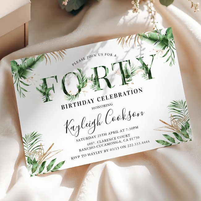 Forty Summer Tropical Greenery 40th Birthday Party Invitation