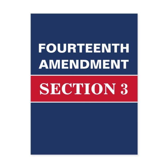 Fourteenth Amendment Section 3 Constitution Postinvitations