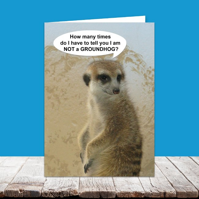 Funny Meerkat Groundhog Day Invitations