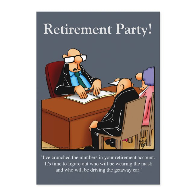 Funny Retirement Humor Party Invitations