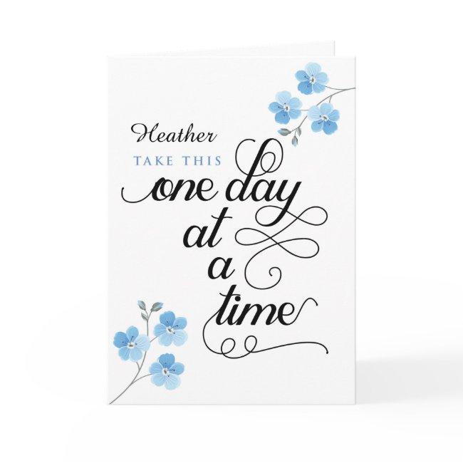 Get Well Soon, Take This One Day At A Time Invitations