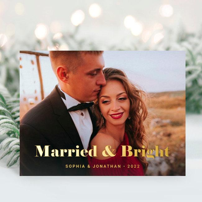 Gold Modern Text And Photo | Married And Bright Foil Holiday Postinvitations