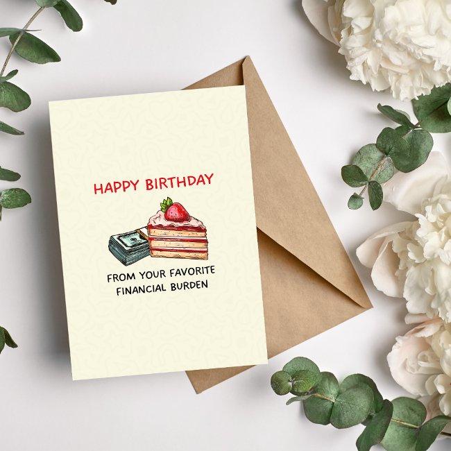 Happy Birthday From Favorite Financial Burden Invitations