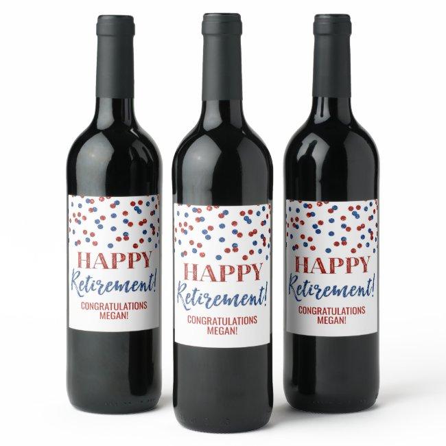 Happy Retirement Blue Red Confetti Wine Label