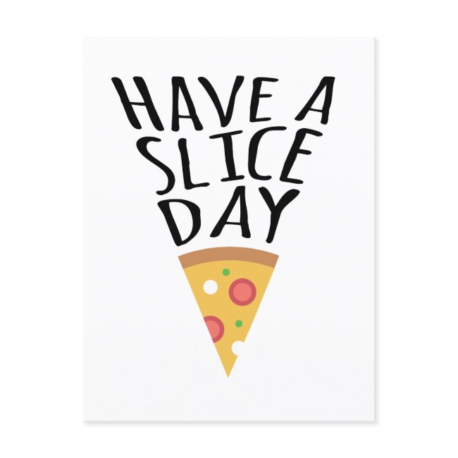 Have A Slice Day Pizza Postinvitations