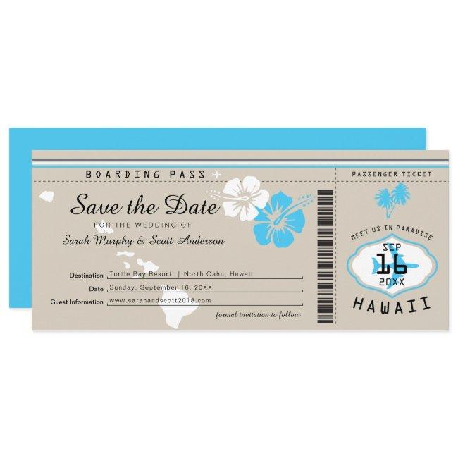 Hawaii Boarding Pass Tand And Blue Save The Date Invitation