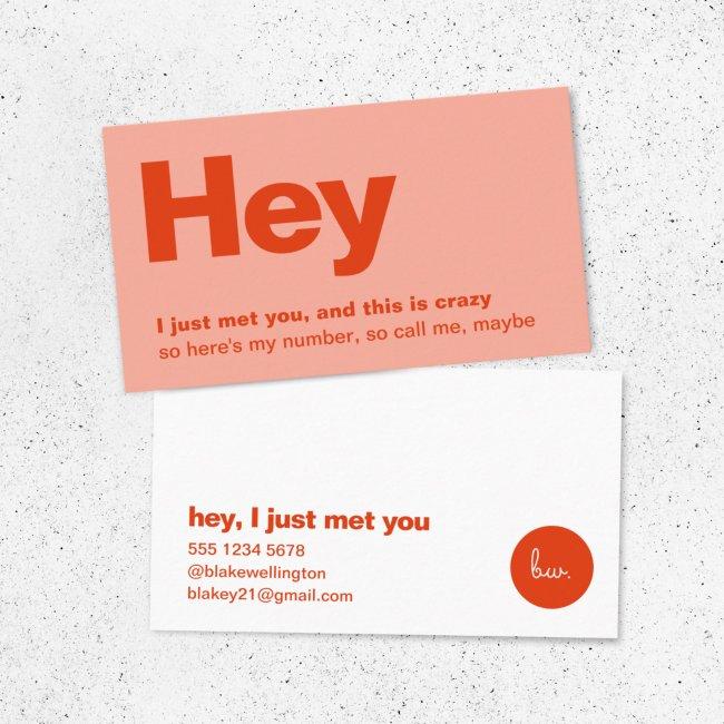 Hey I Just Met You | Red Pink Dating Call Me Business Invitations