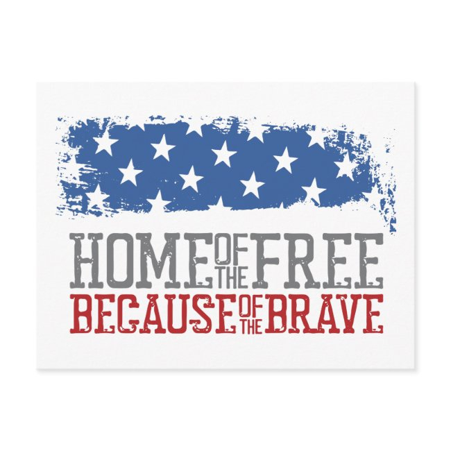 Home Of The Free Because Of The Brave Usa Flag Postinvitations