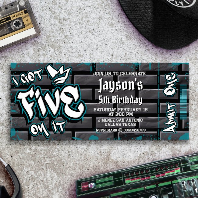 I Got Five On It - 5th Birthday Ticket Invitation