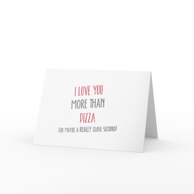 I Love You **more Than Pizza** Birthday Invitations