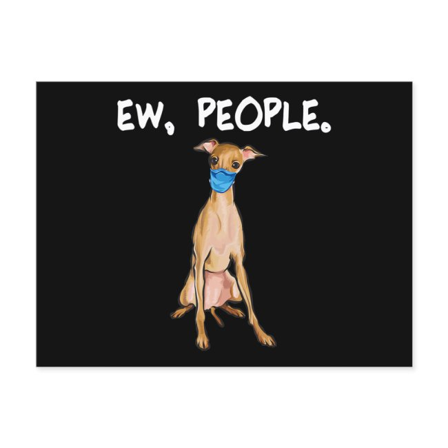 Italian Greyhound Ew People Dog Wearing Face Mask Announcement Postinvitations