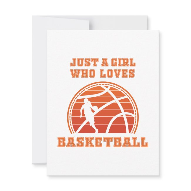 Just A Girl Who Loves Basketball