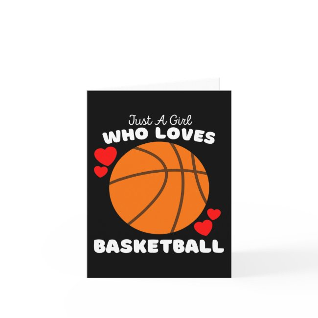 Just A Girl Who Loves Basketball - Cute Girls Bask Invitations