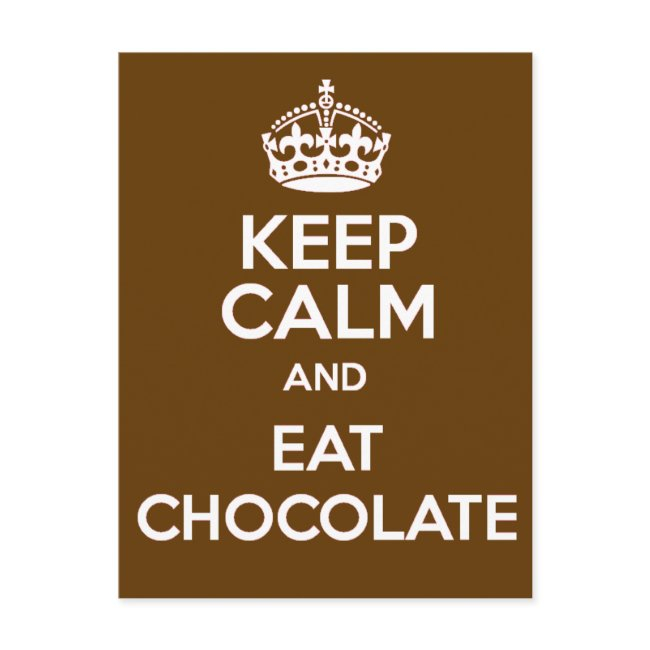 Keep Calm And Eat Chocolate Postinvitations