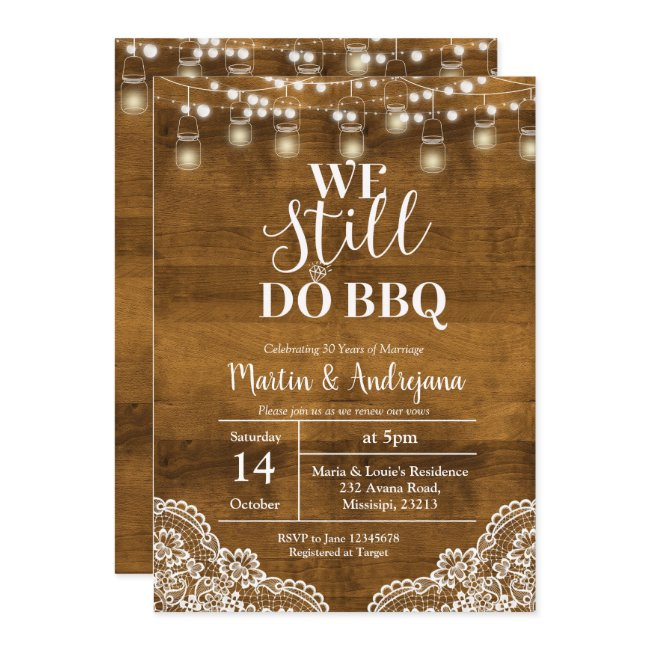 Lace Wedding Anniversary We Still Do Bbq Invite